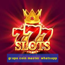 grupo coin master whatsapp